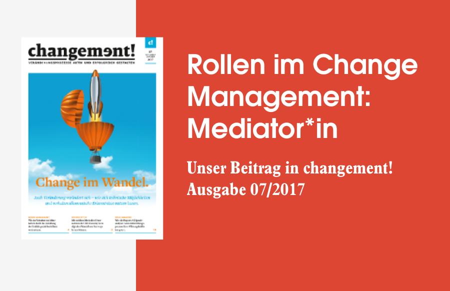 Rollen im Change Management Mediator
